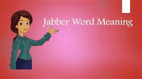 jabber meaning in a sentence